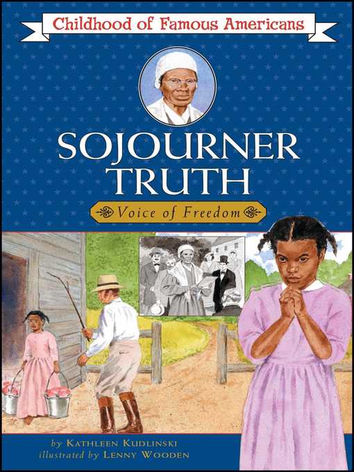 Title details for Sojourner Truth by Kathleen Kudlinski - Wait list